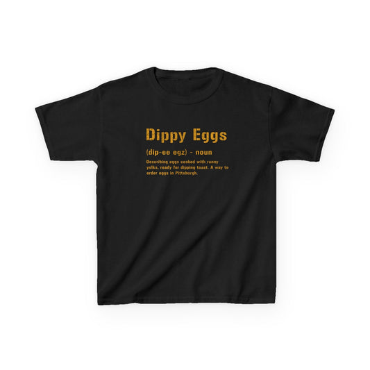 Dippy Eggs Kids Tee - Pittsburgh Yinzer Shirt - Steel City Kids clothes Printify Black XS