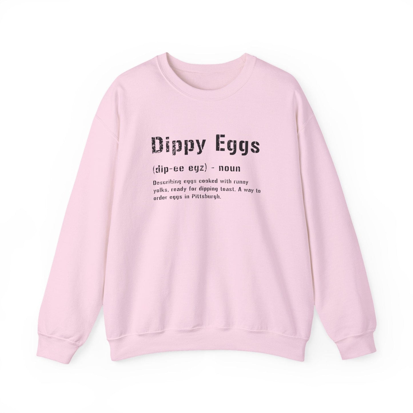 Dippy Eggs Definition Sweatshirt - Pittsburghese Crewneck Sweatshirt Yinzergear S Light Pink