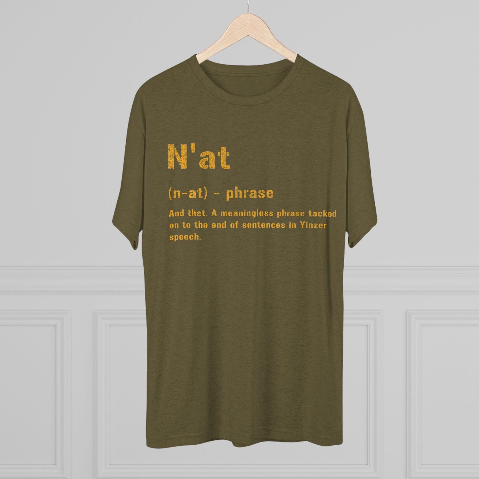 N'at Pittsburghese Tri-Blend T-Shirt - Yinzer Steel City T-Shirt Printify