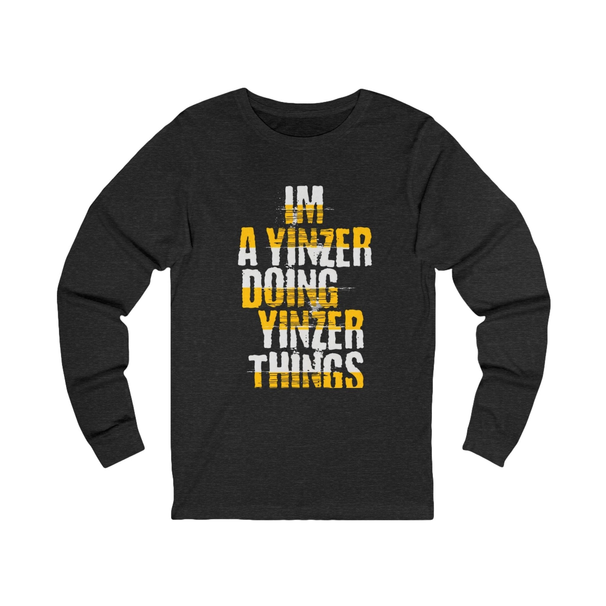 I'm a Yinzer Doing Yinzer Things Long Sleeve - Pittsburgh Gift Long-sleeve Yinzergear S Dark Grey Heather