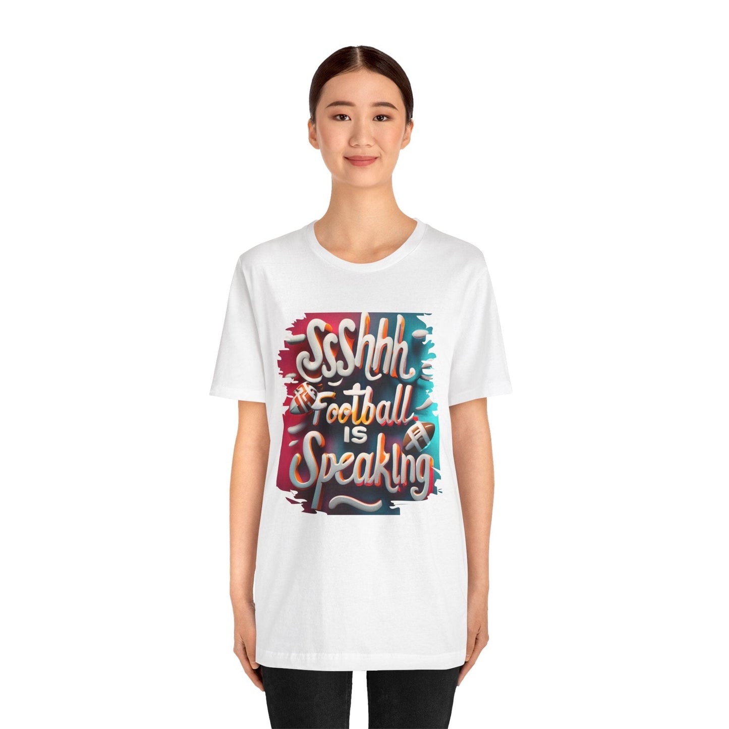 Shhh Football Is Speaking Shirt - Game Day Tee - Fan Gift T-Shirt Printify