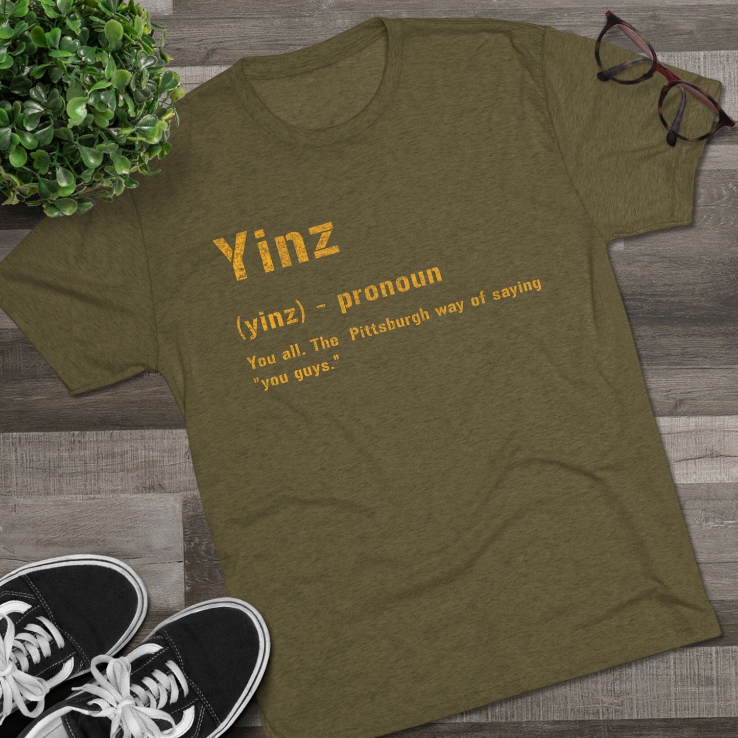 Yinz Tri-Blend Shirt - Pittsburgh Yinzer Tee T-Shirt Printify