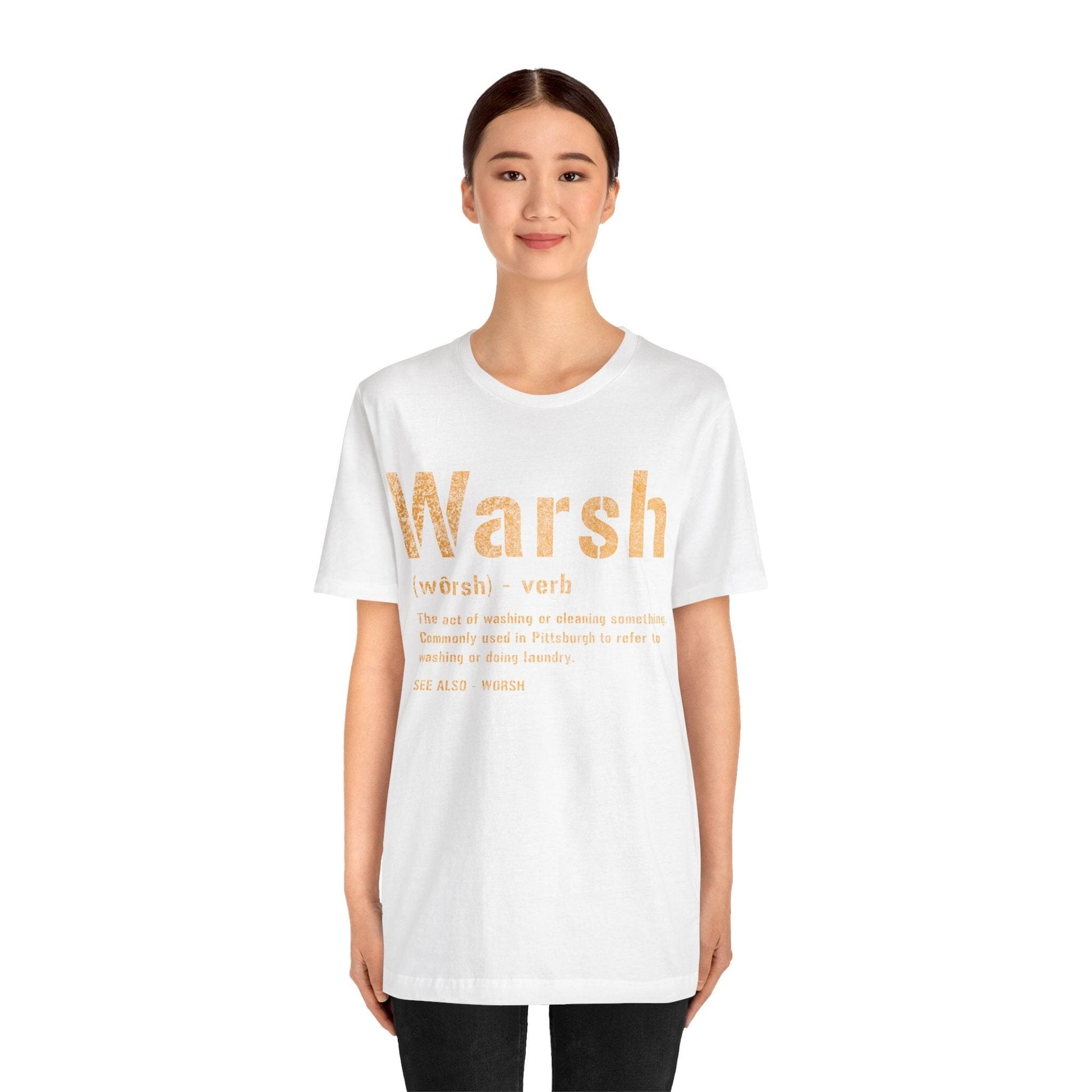 Warsh T-Shirt | Pittsburghese Warsh Tee | Pittsburgh Proud | Gifts For Yinzers T-Shirt Yinzergear