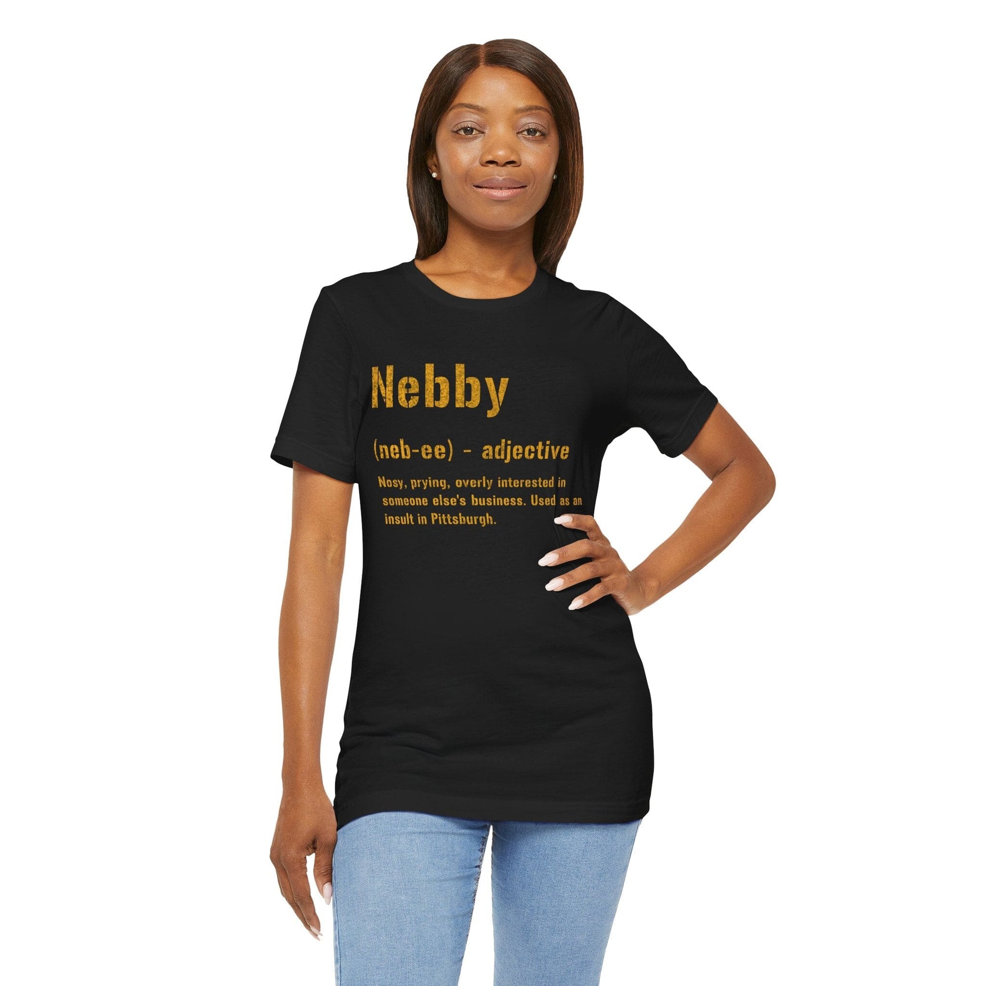 Nebby T-Shirt | Pittsburghese Shirt | Steel City Clothing | Yinzer Gifts T-Shirt Yinzergear