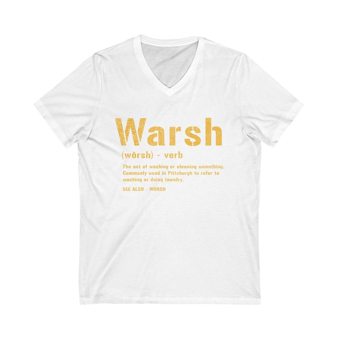 Warsh Pittsburgh Shirt - Pittsburghese V-Neck Tee V-neck Printify S White