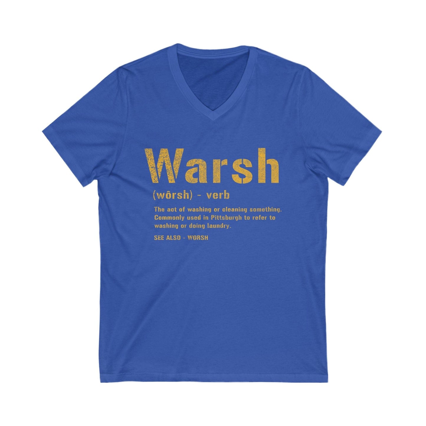 Warsh Pittsburgh Shirt - Pittsburghese V-Neck Tee V-neck Printify S True Royal