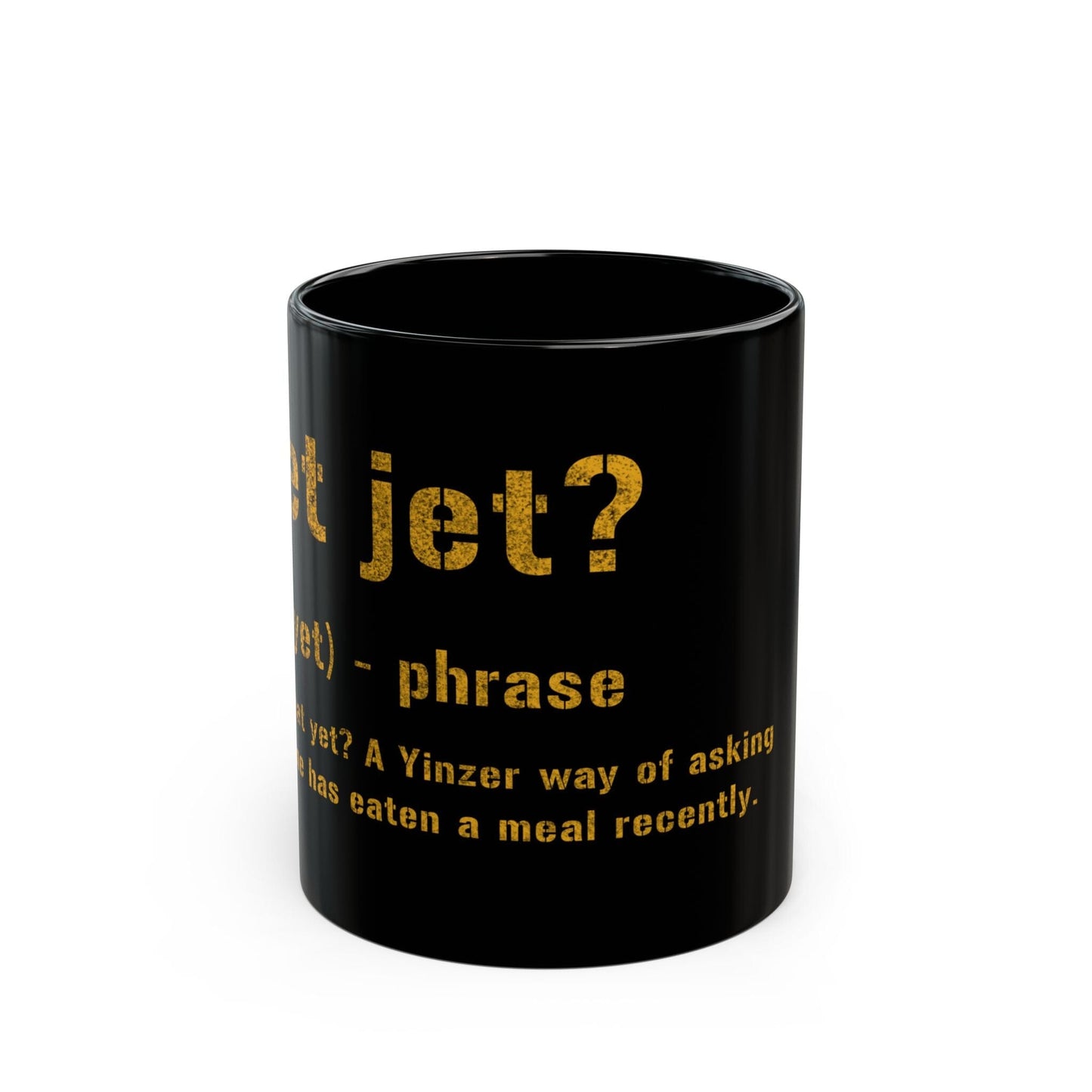 Jeet Jet Pittsburghese Coffee Mug – Black & Gold 11oz & 15oz Ceramic Yinzer Mug | Funny Pittsburgh Gift Mug Printify 11oz