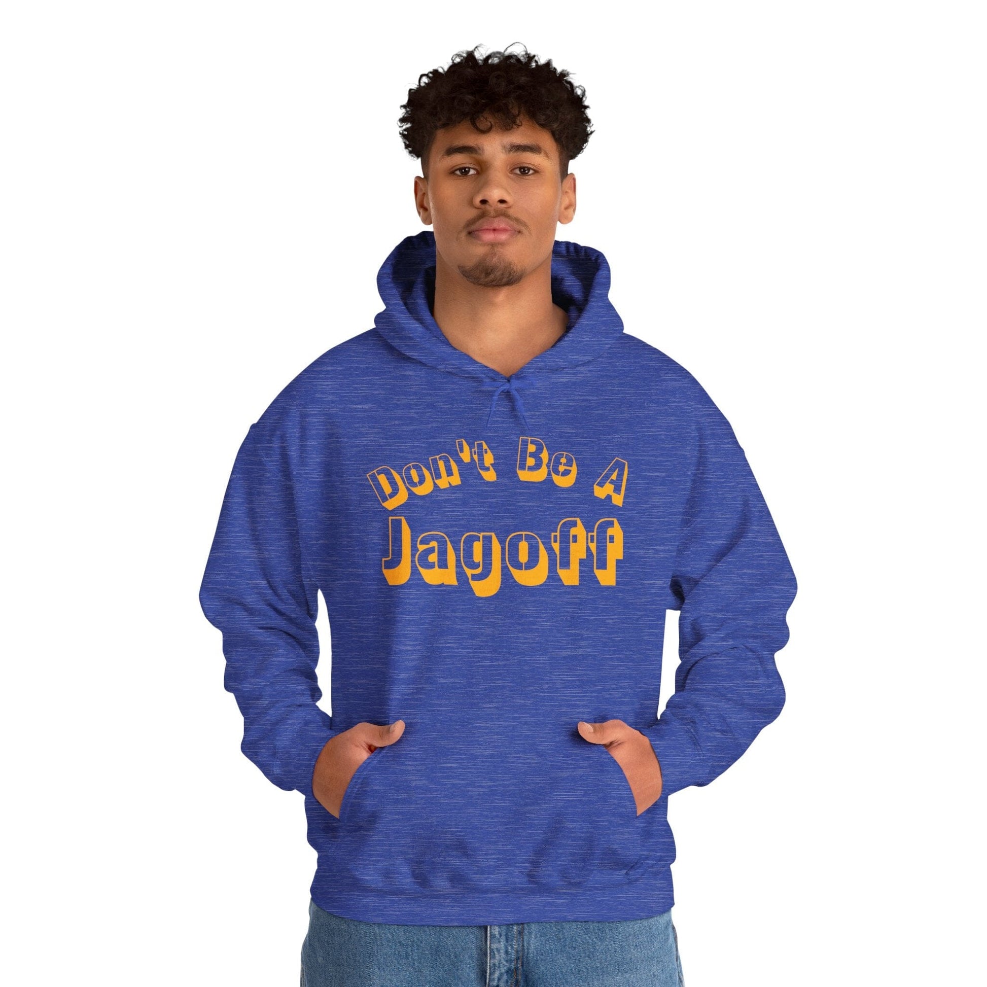 Don't Be a Jagoff Hoodie - Pittsburgh Slang - Yinzer Gift Hoodie Printify