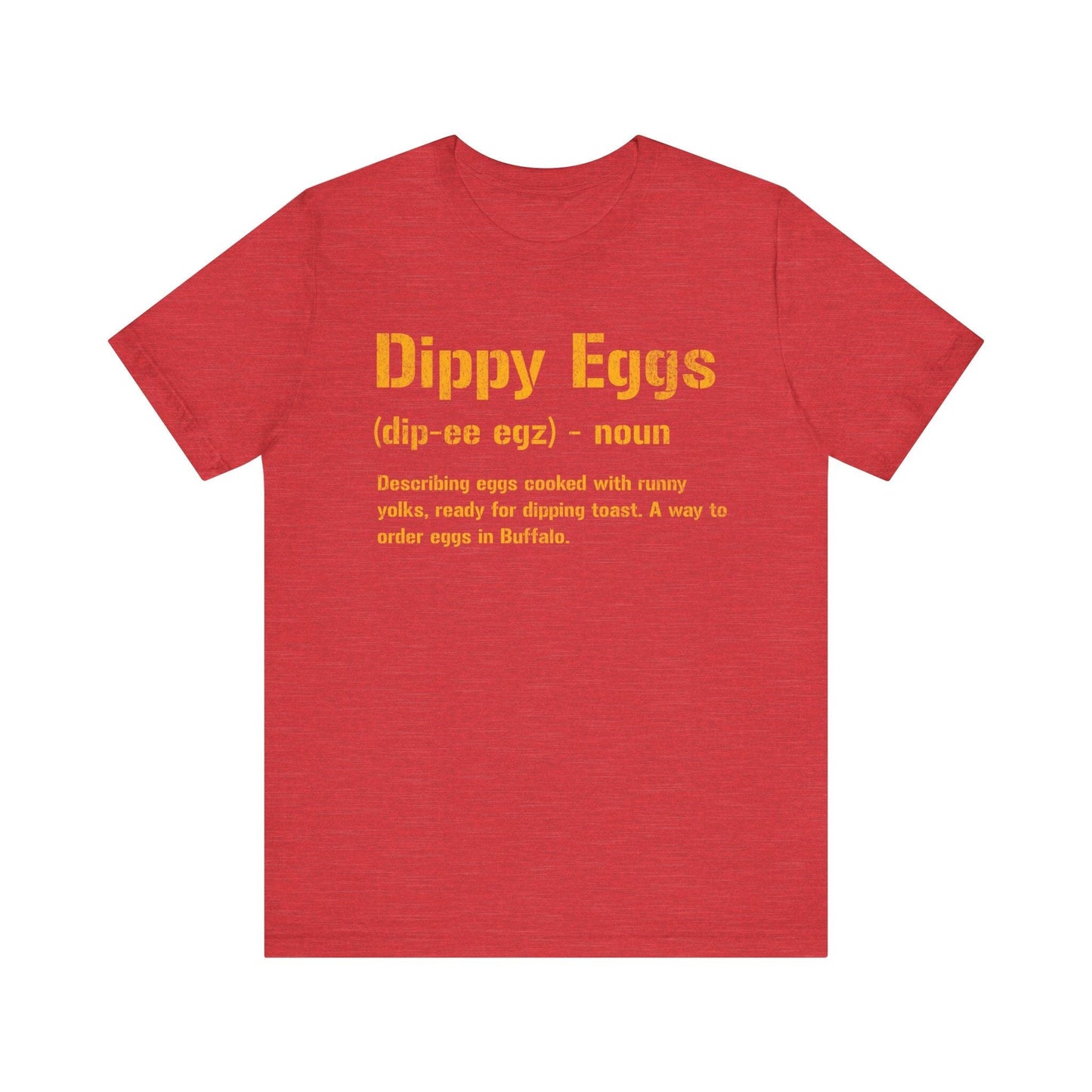Dippy Eggs Tee - Buffalo New York Regional Shirt T-Shirt Printify Heather Red S