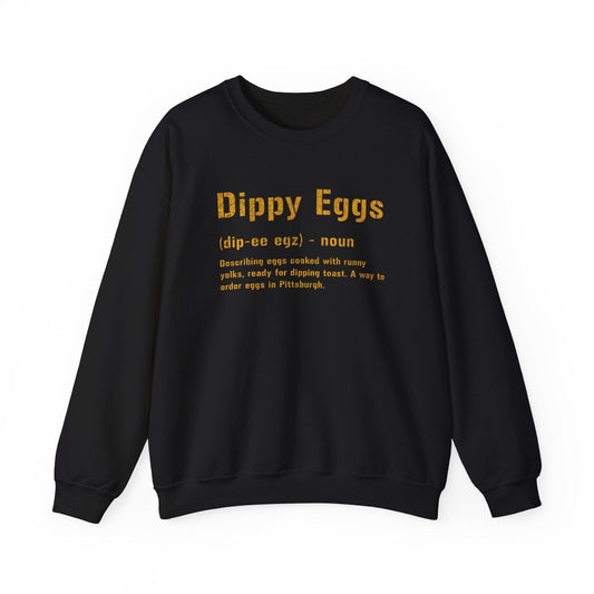 Dippy Eggs Definition Sweatshirt - Pittsburghese Crewneck Sweatshirt Yinzergear S Black