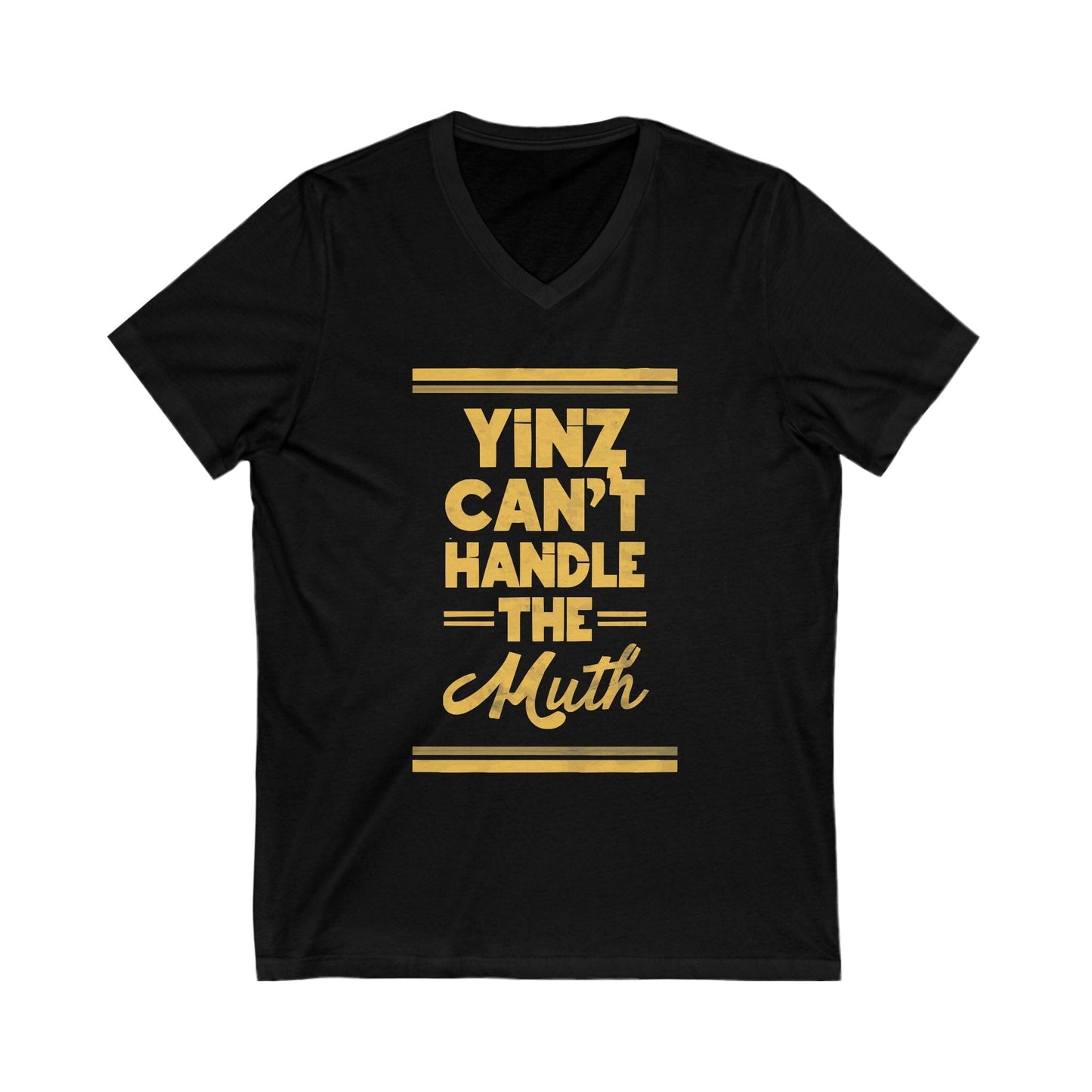 Yinz Can't Handle The Muth Pittsburgh Steelers T-Shirt V-neck Yinzergear S Black