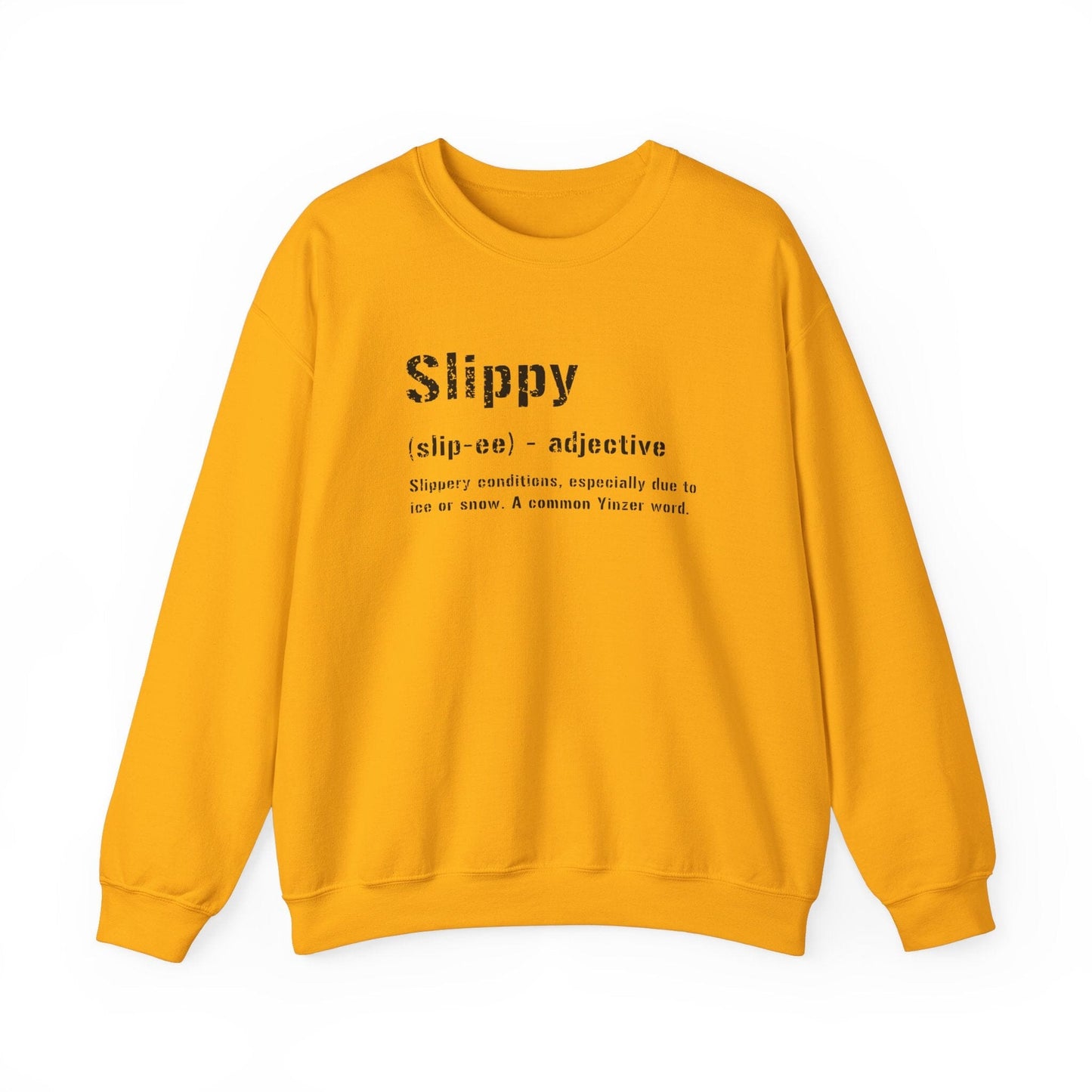 Slippy Pittsburghese Definition Crewneck Sweatshirt | Yinzergear Original | Cozy Black & Gold Style for Cold Days in the 'Burgh Sweatshirt Yinzergear S Gold
