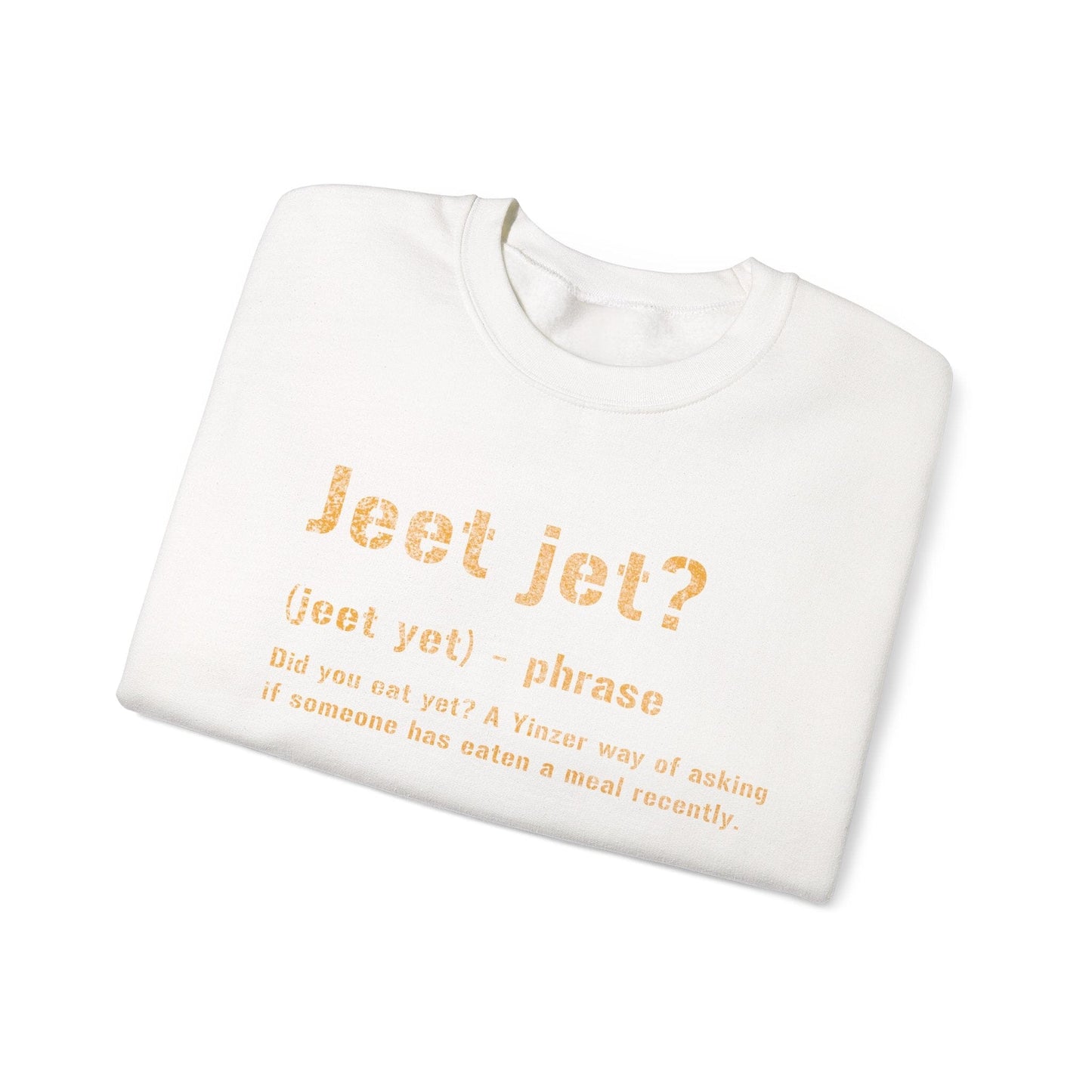 Jeet Jet Pittsburghese Crewneck Sweatshirt – Funny Yinzer Pullover for Cold Weather, Burgh Proud Apparel, Steel City Gift Sweatshirt Printify