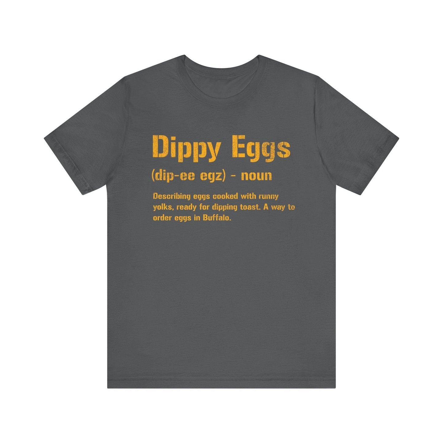 Dippy Eggs Tee - Buffalo New York Regional Shirt T-Shirt Printify Asphalt S