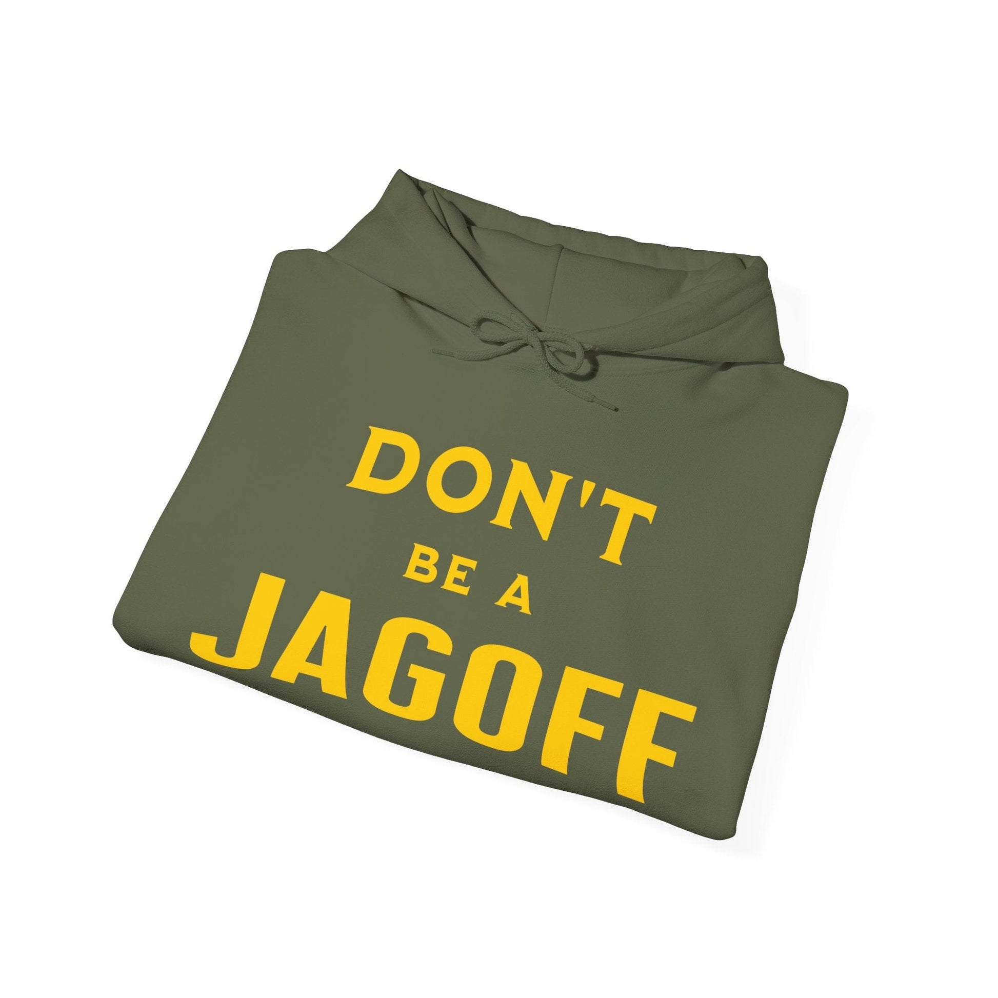 Don't Be a Jagoff Hoodie - Pittsburgh Saying Sweatshirt Hoodie Printify