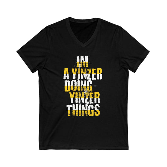 I'm a Yinzer Doing Yinzer Things - Pittsburgh Pride Tee V-neck Printify S Black