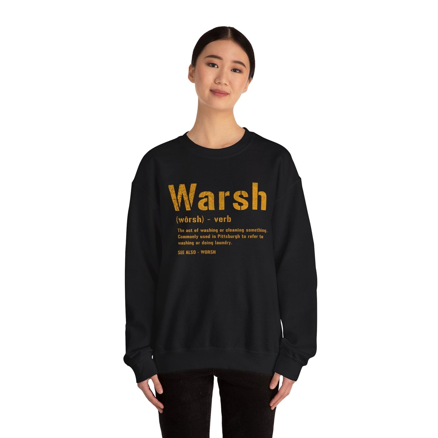 Warsh Sweatshirt - Pittsburghese Crewneck Sweatshirt Yinzergear