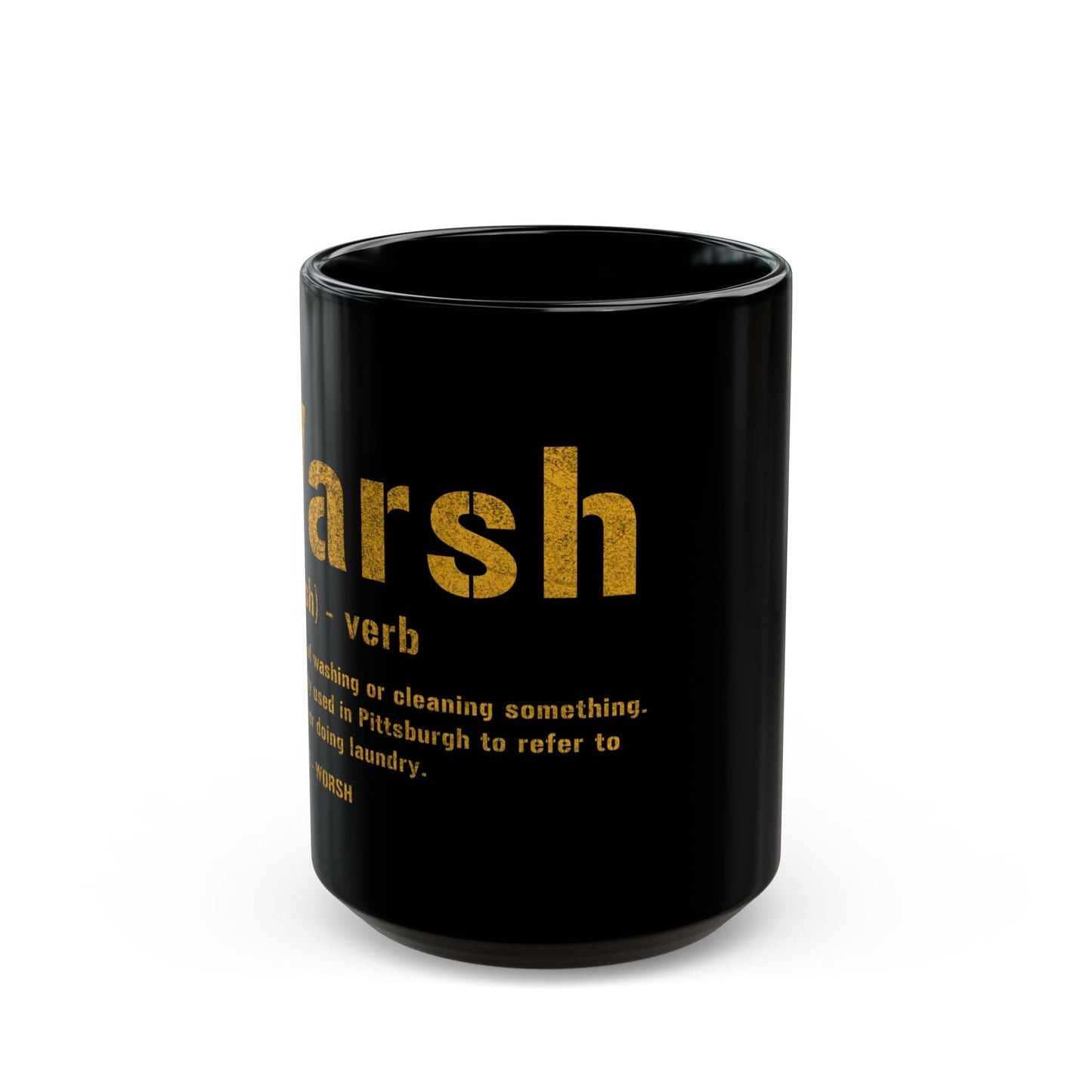 Warsh Pittsburghese Definition Coffee Mug – 11oz & 15oz Black and Gold Yinzer Mug | Funny Pittsburgh Gift Mug Printify