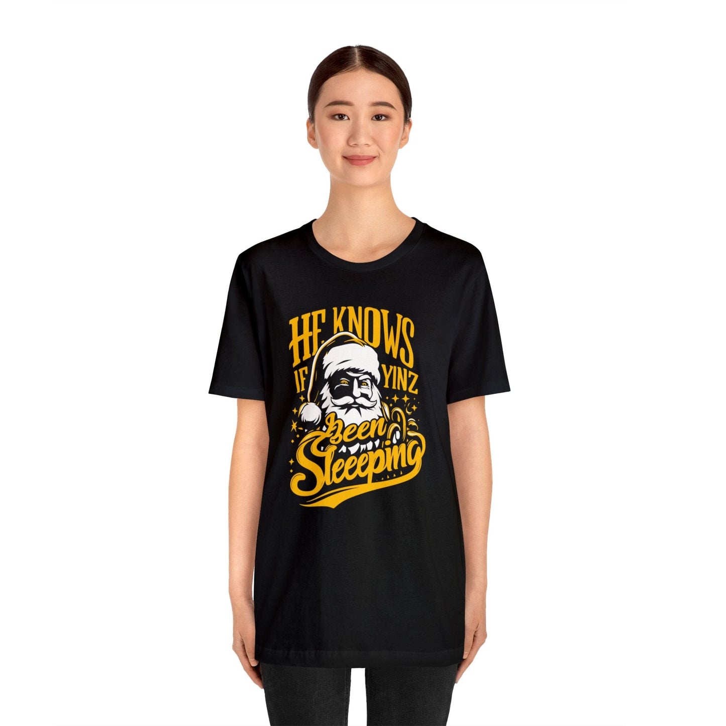 Pittsburgh He Knows if Yinz Been Sleeping Santa T-Shirt | Yinzergear T-Shirt Yinzergear