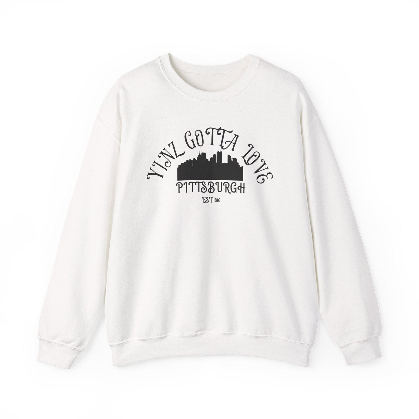 Yinz Gotta Love Pittsburgh Crewneck Sweatshirt - Steel City Sweatshirt Yinzergear S White