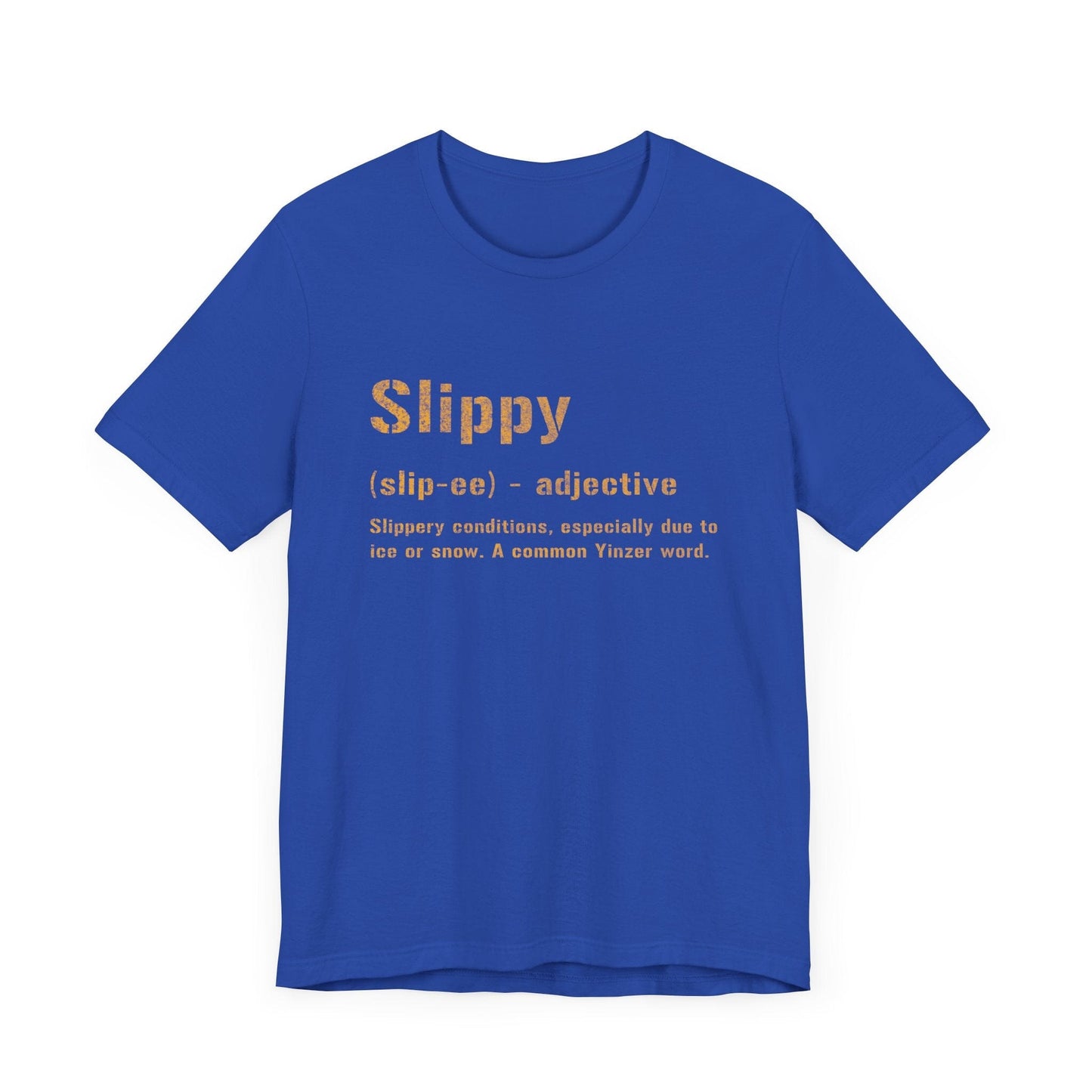Slippy T-Shirt – Funny Pittsburghese Yinzer Tee | Steel City Shirt T-Shirt Yinzergear