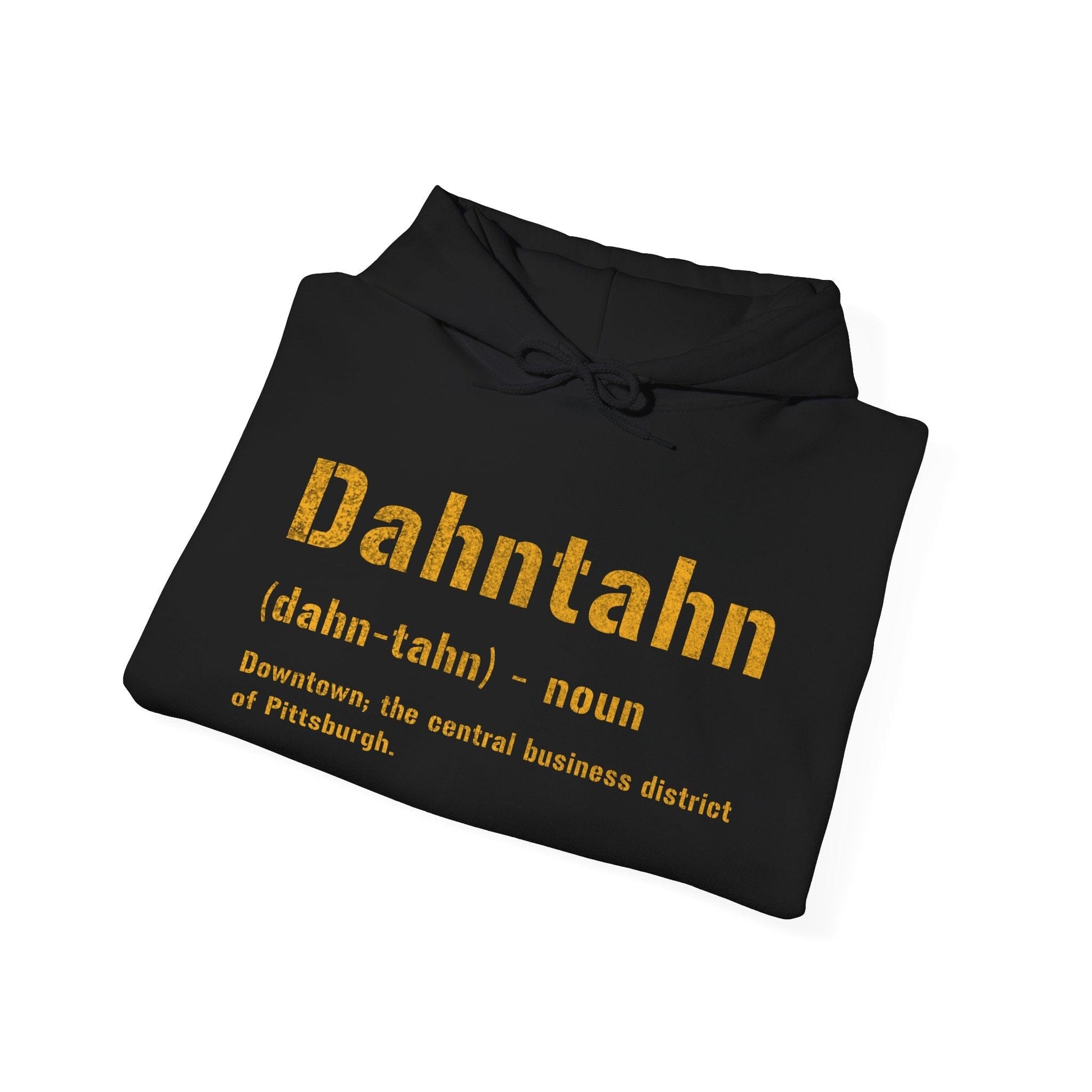 Dahntahn Definition Hoodie - Pittsburghese Sweatshirt Hoodie Printify