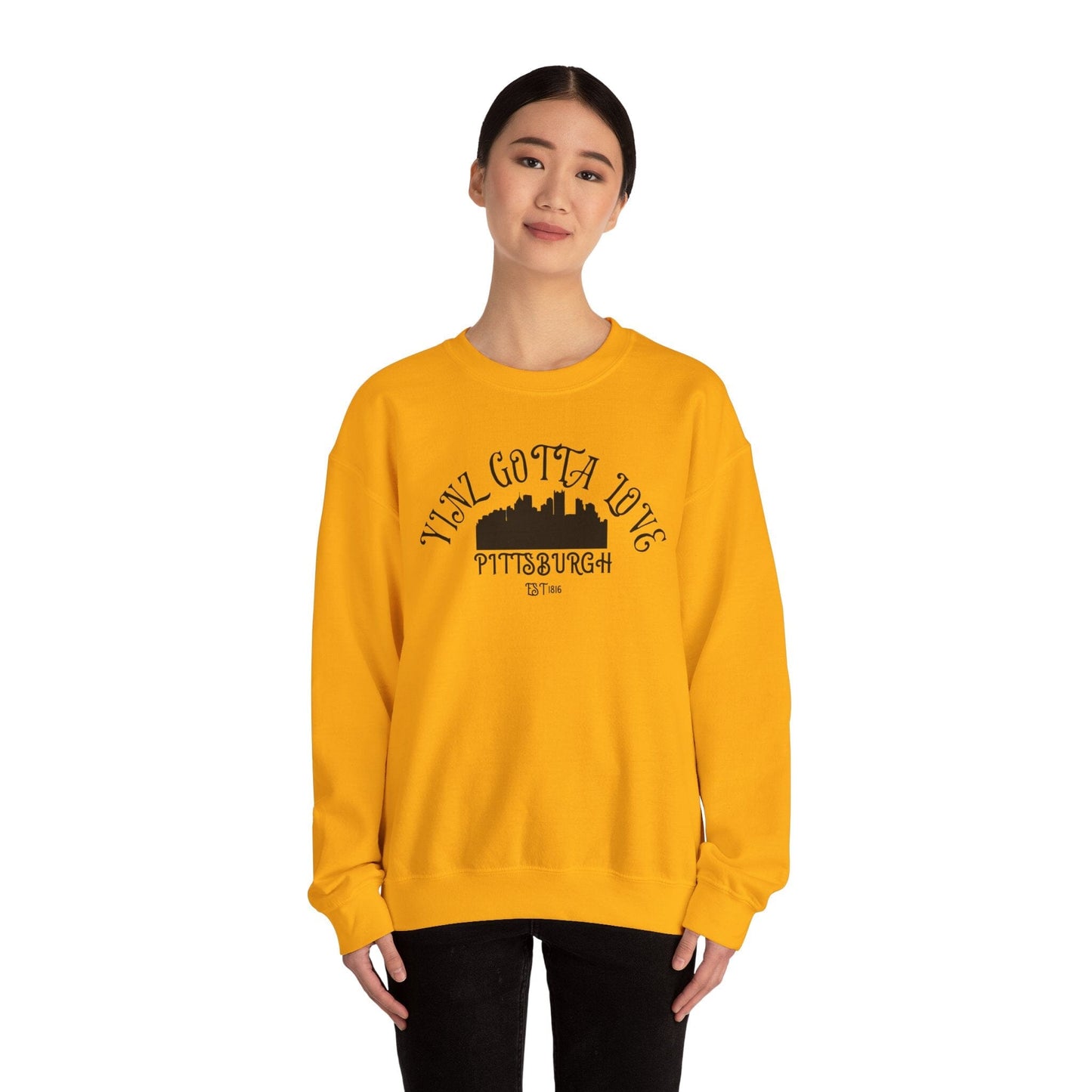 Yinz Gotta Love Pittsburgh Crewneck Sweatshirt - Steel City Sweatshirt Yinzergear