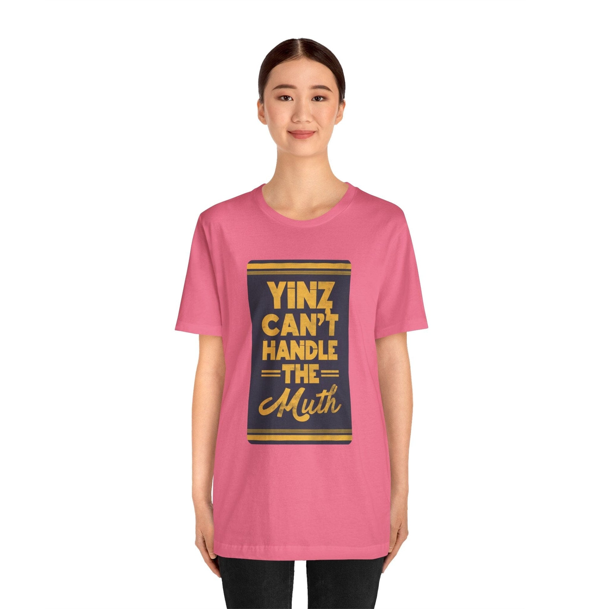 Yinz Can't Handle the Muth T-Shirt T-Shirt Yinzergear