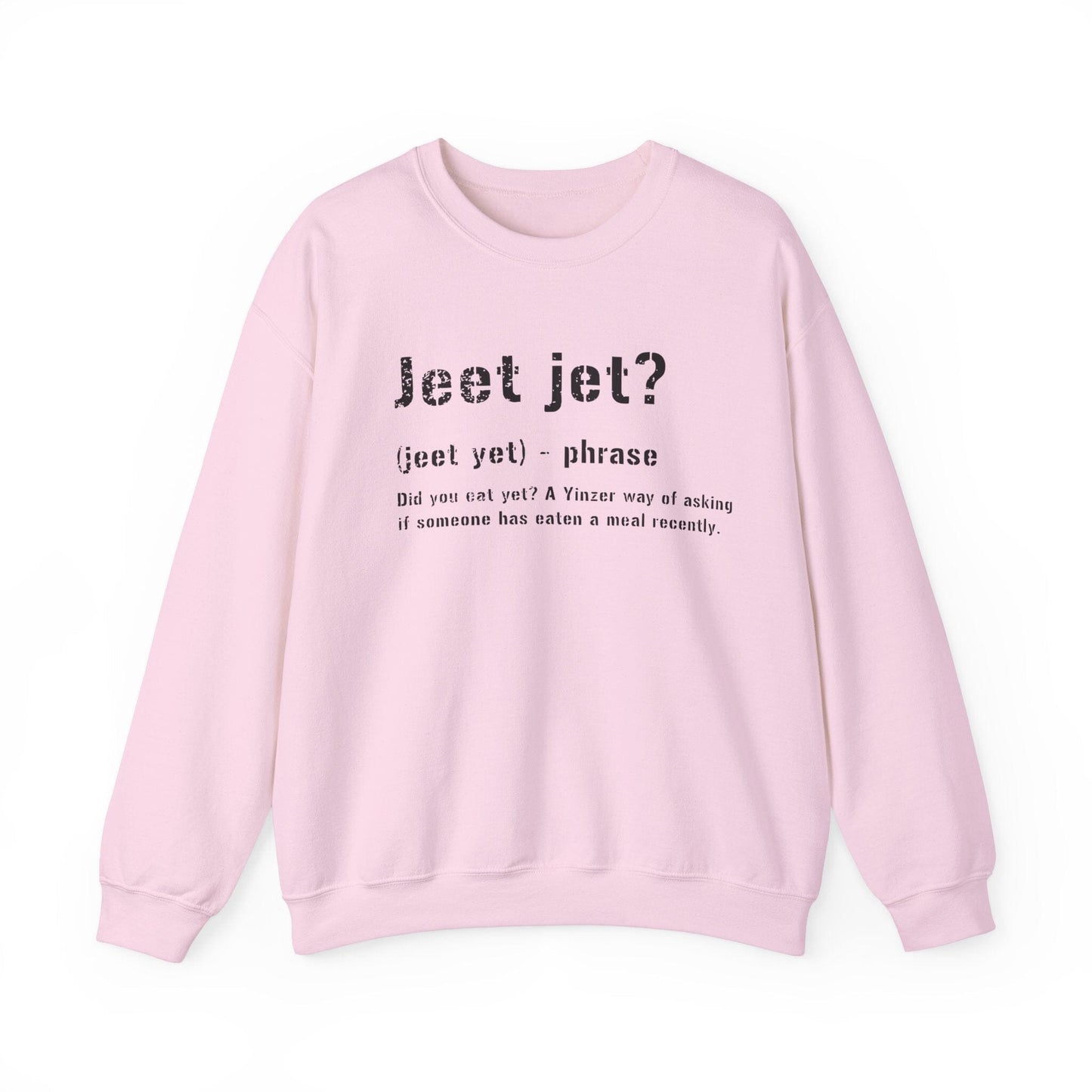 Jeet Jet Pittsburghese Crewneck Sweatshirt – Funny Yinzer Pullover for Cold Weather, Burgh Proud Apparel, Steel City Gift Sweatshirt Printify S Light Pink
