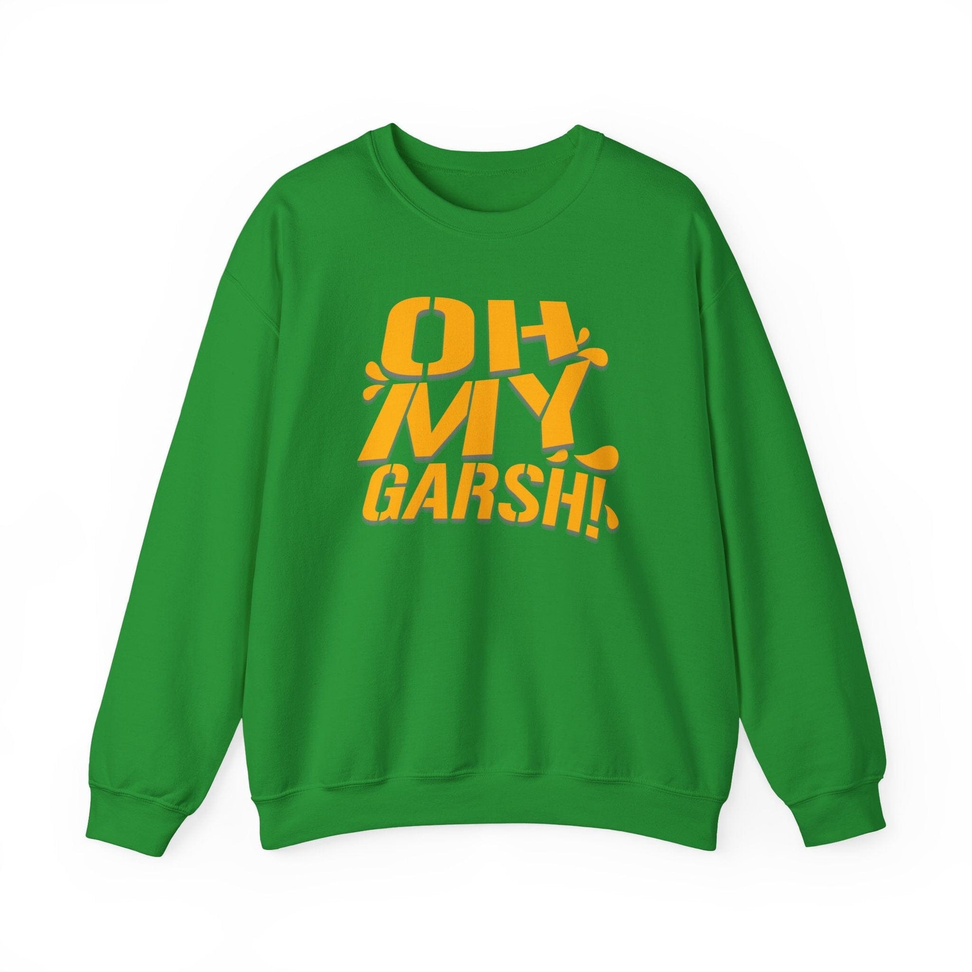 Oh My Garsh Sweatshirt - Pittsburghese Crewneck Sweatshirt Yinzergear S Irish Green