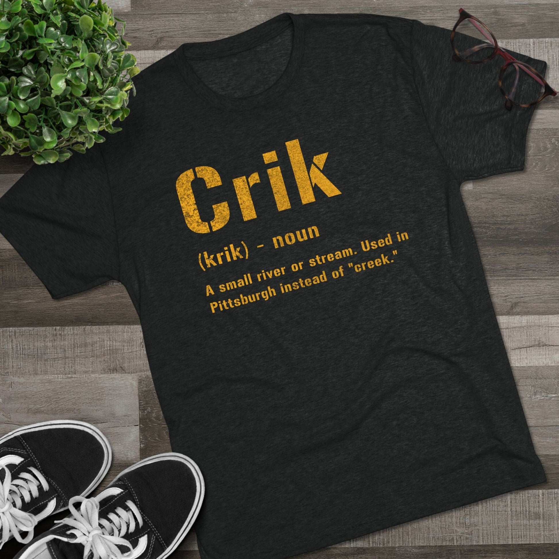 Crik Tri-Blend Tee - Pittsburgh Yinzer Shirt T-Shirt Printify