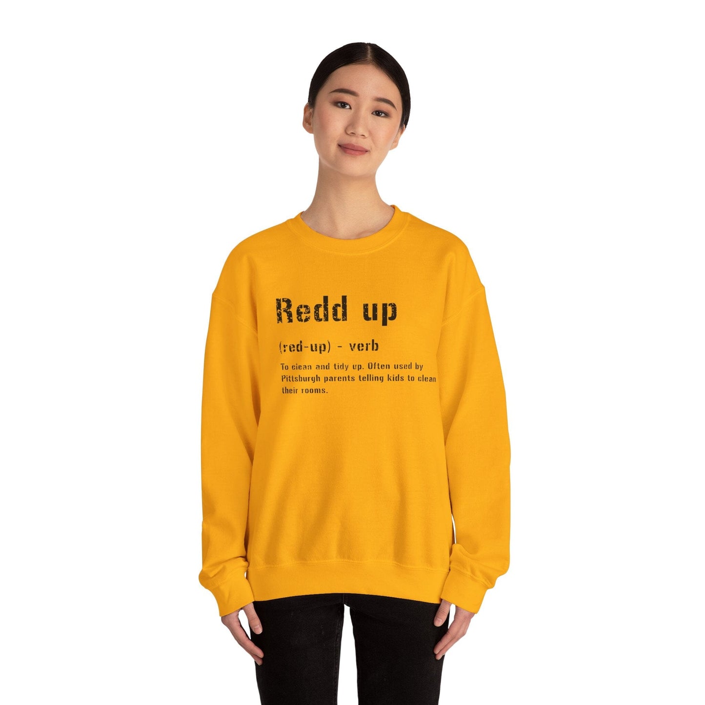 Redd Up Pittsburgh Crewneck Sweatshirt - Pittsburghese Sweatshirt Yinzergear