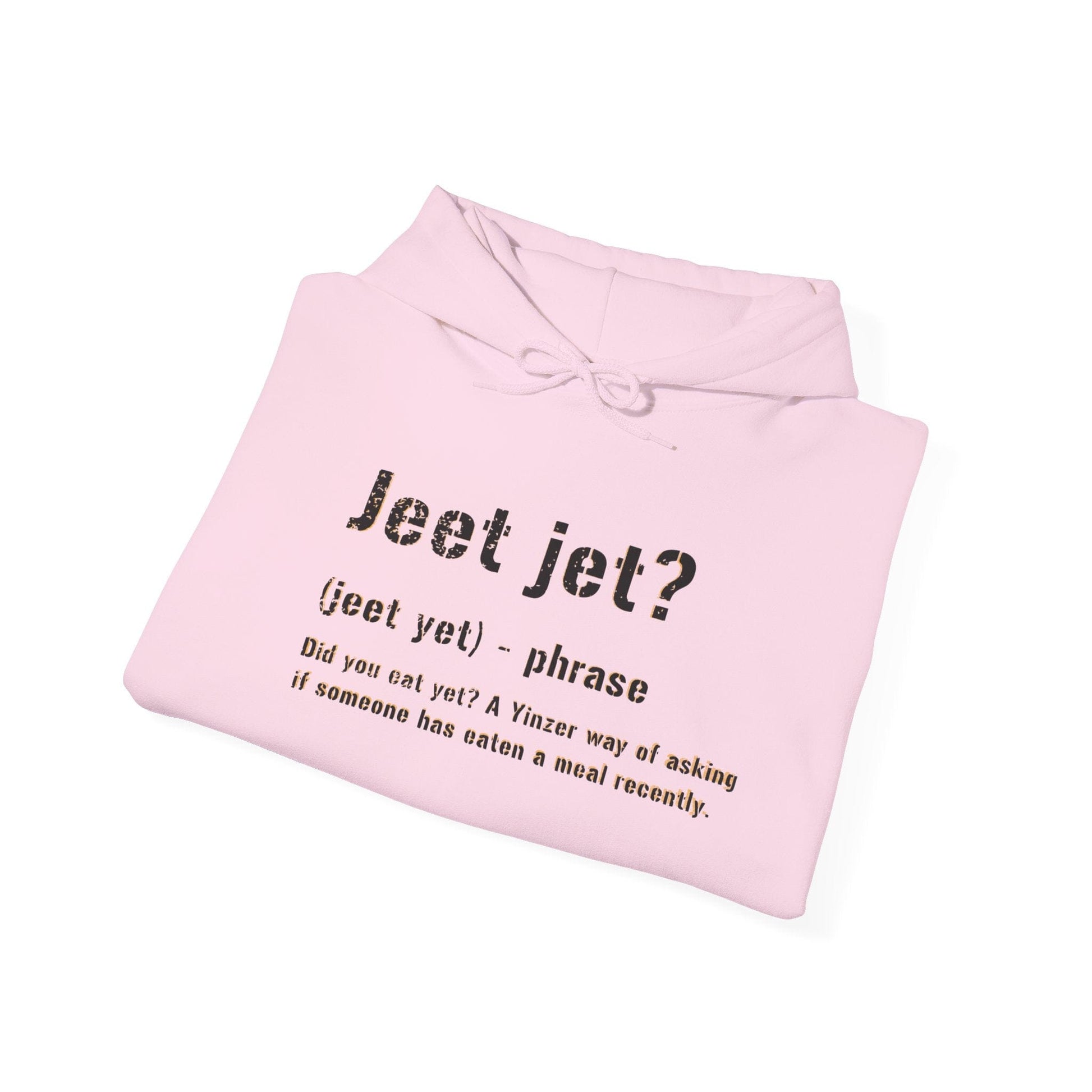 Jeet Jet Pittsburghese Hoodie – Funny Yinzer Hooded Sweatshirt, Burgh Proud Apparel, Steel City Slang Hoodie Printify