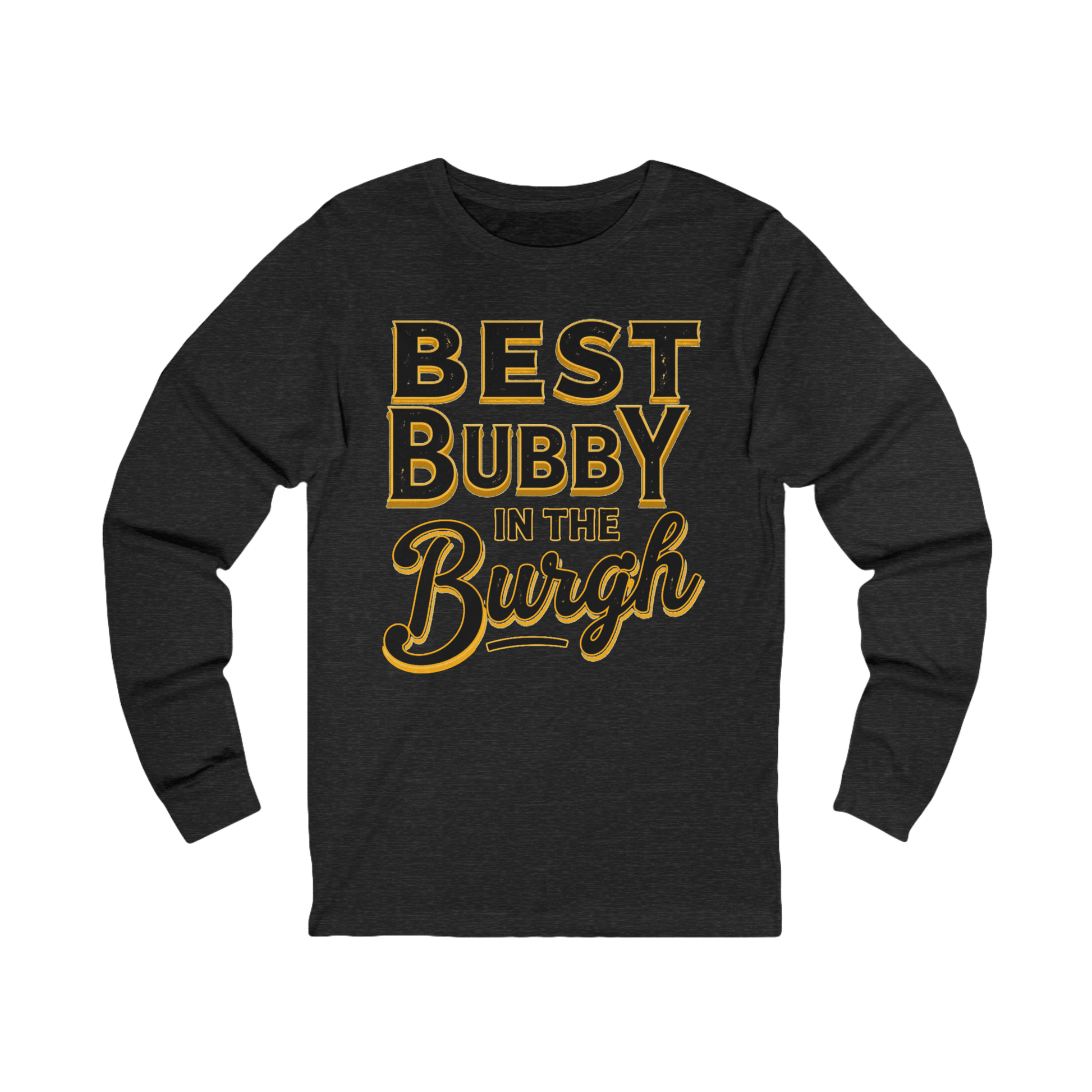 Best Bubby in the Burgh Long Sleeve Tee - Pittsburgh Gift Long-sleeve Yinzergear