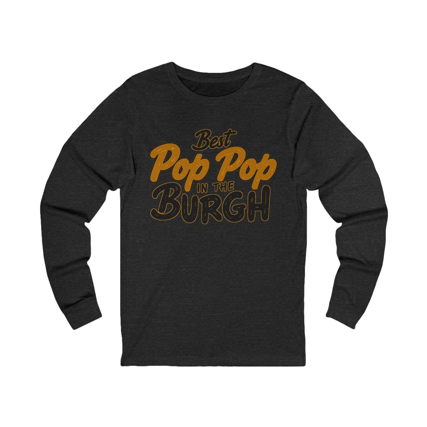 Best Pop Pop in the Burgh Yinzer Long Sleeve Tee Long-sleeve Yinzergear S Dark Grey Heather