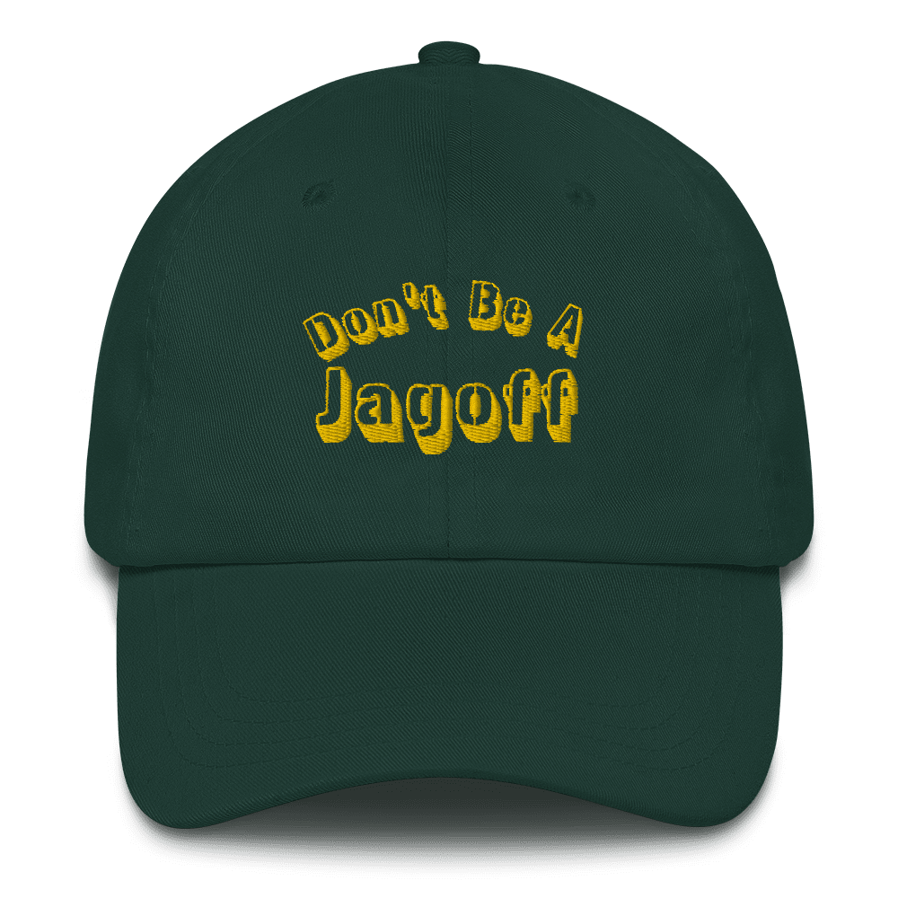 Don't Be a Jagoff Hat Yinzergear Spruce
