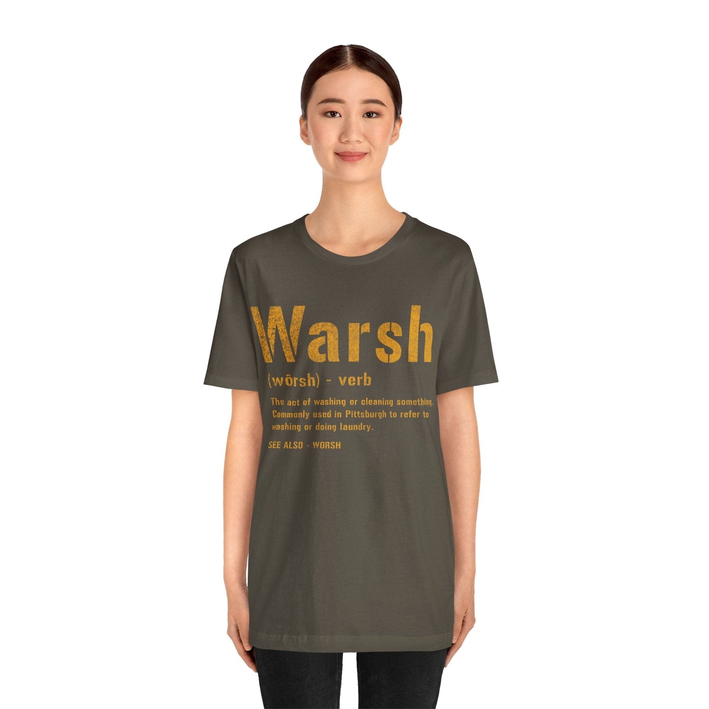 Warsh T-Shirt - Pittsburghese Tee - Pittsburgh Proud T-Shirt Printify 