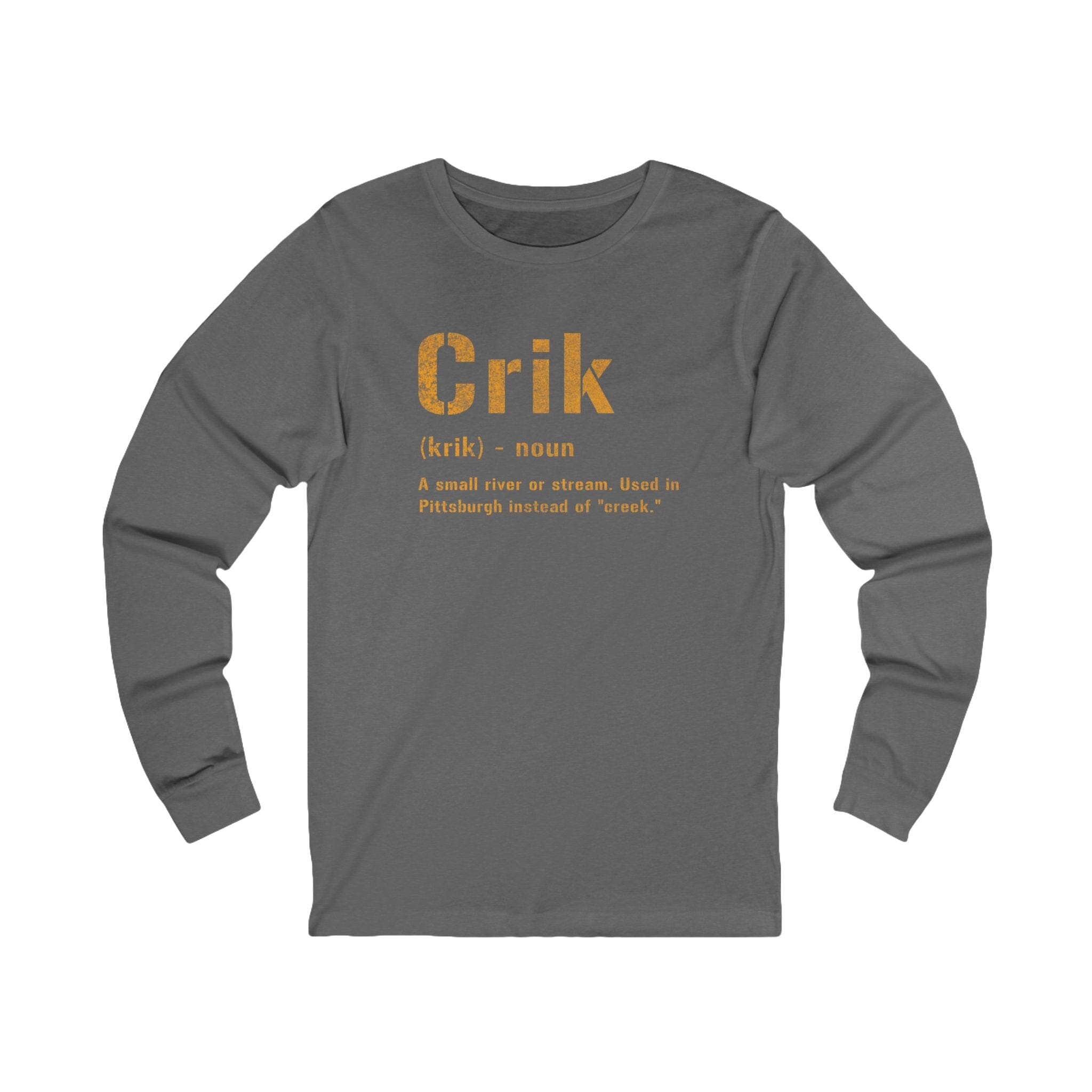 Crik Pittsburghese definition long sleeve shirt on grey long sleeve shirt | Yinzergear