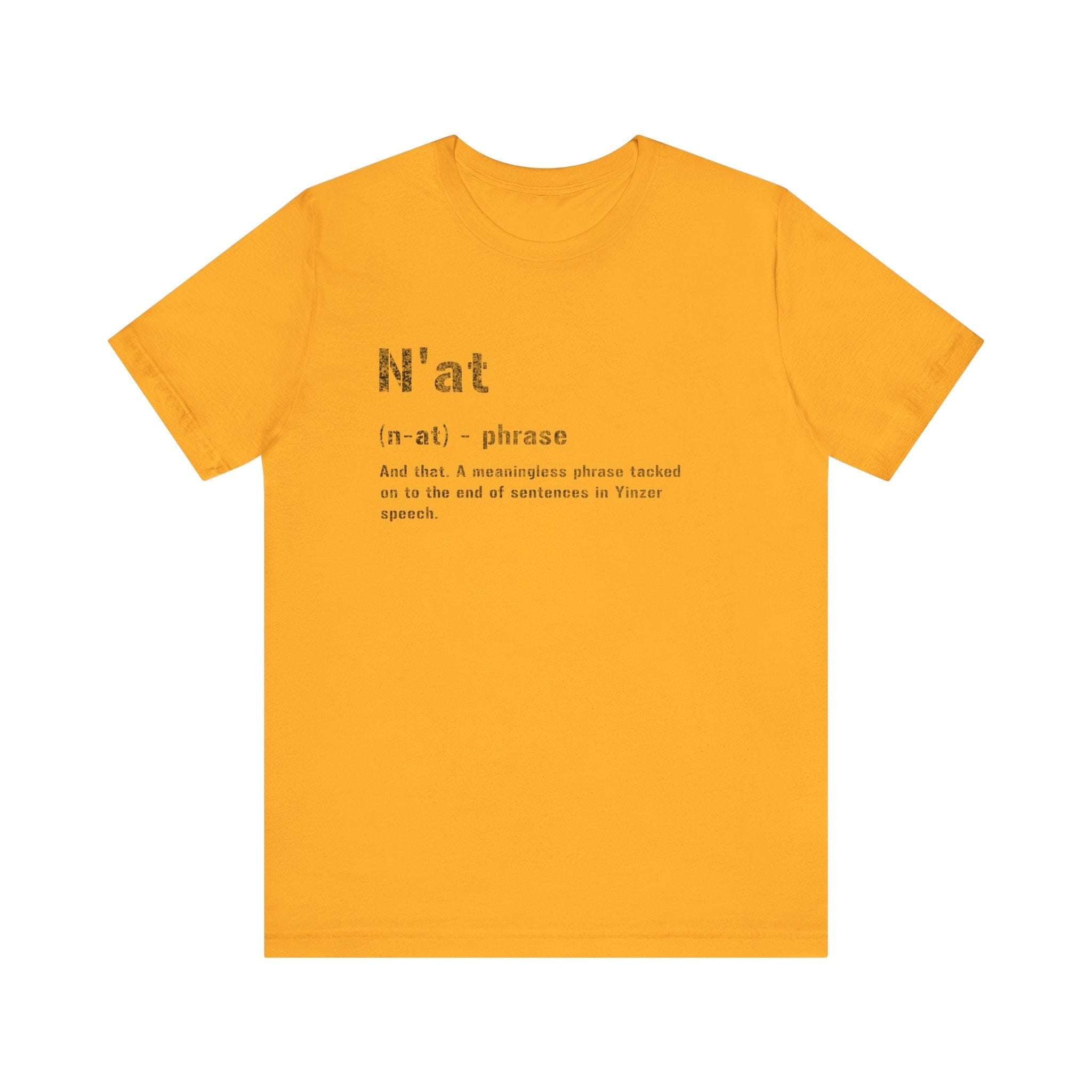 N’at Pittsburghese definition tee on gold tee | Yinzergear