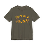 Don’t Be a Jagoff T-Shirt Pittsburgh tee product image alternate view 6 | Yinzergear