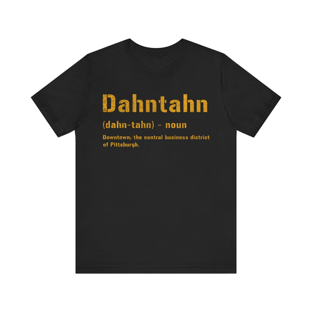 Dahntahn Pittsburghese definition tee on black tee | Yinzergear