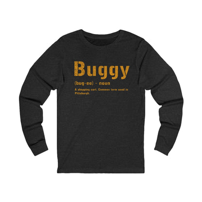 Buggy Long Sleeve Tee - Pittsburgh Yinzer Shirt Long-sleeve Printify S Dark Grey Heather 