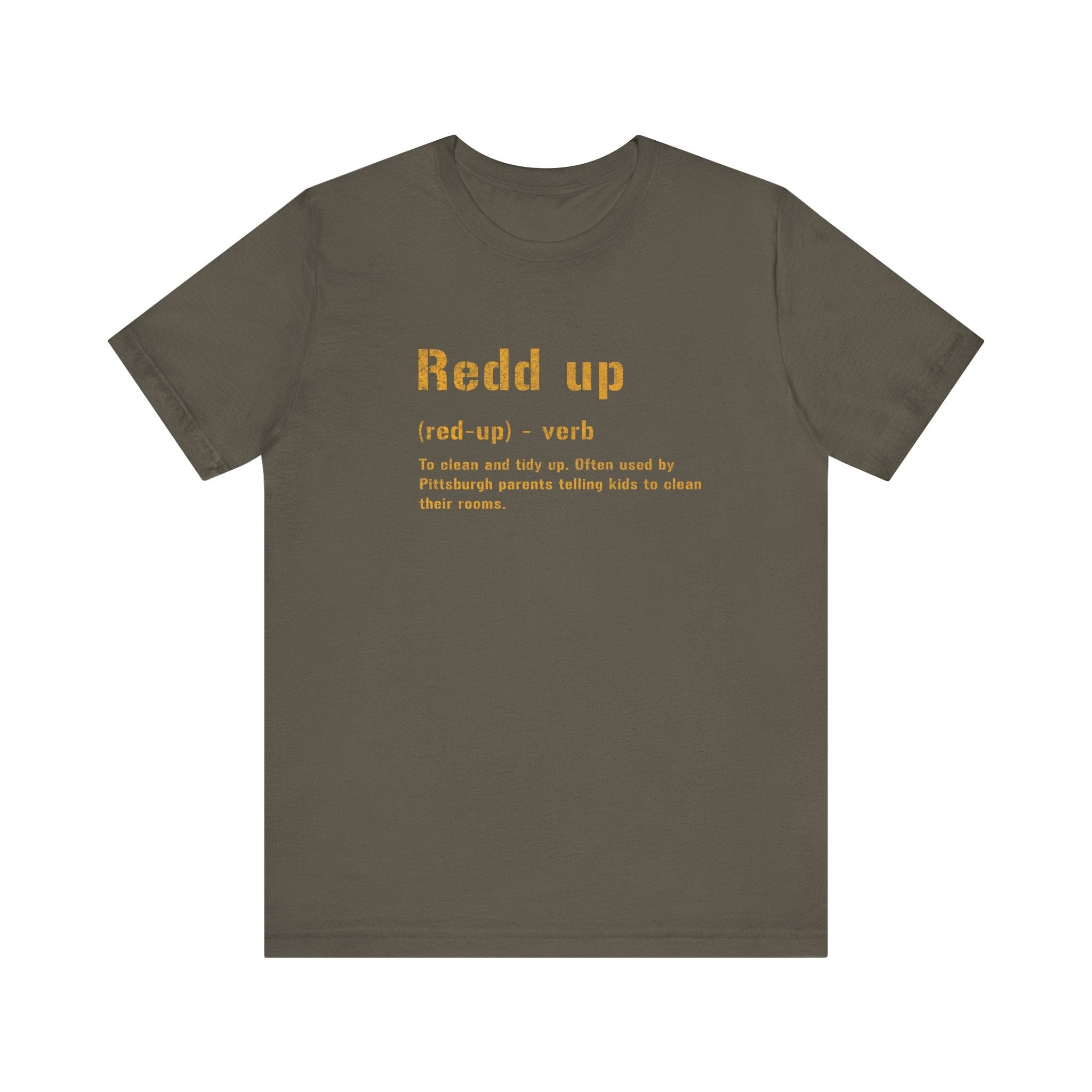 Redd Up Pittsburghese definition tee on army green tee | Yinzergear