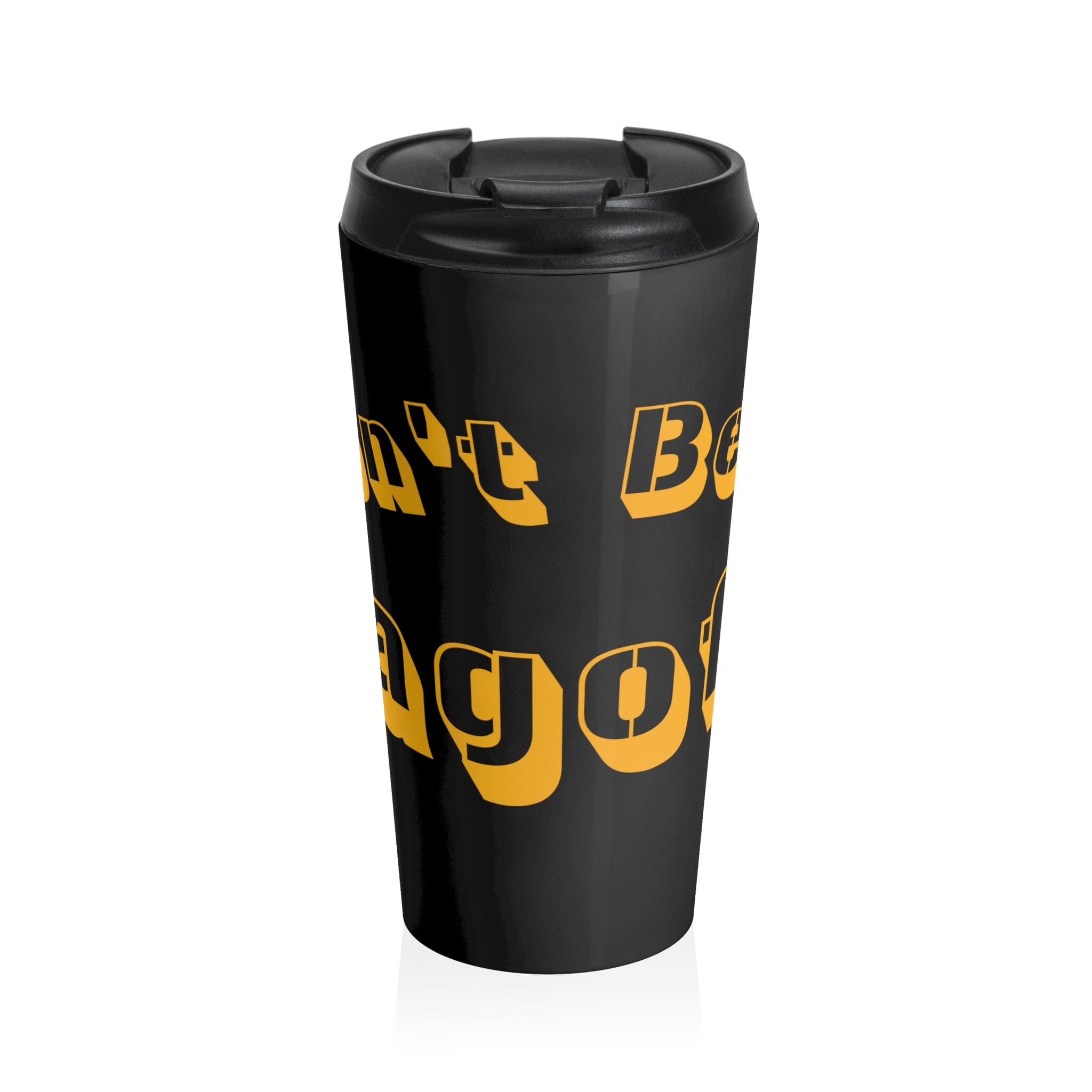 Don’t Be a Jagoff Stainless Steel Travel Mug Pittsburgh mug front view | Yinzergear