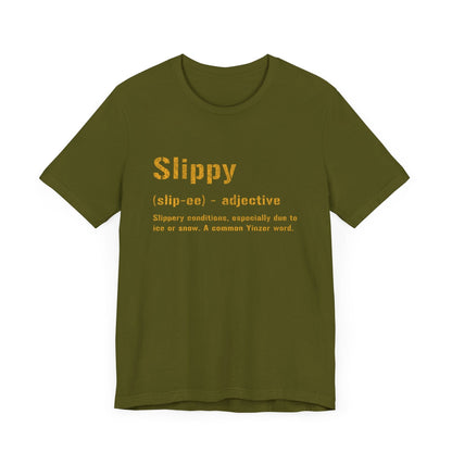 Slippy T-Shirt – Funny Pittsburghese Yinzer Tee | Steel City Shirt T-Shirt Yinzergear 