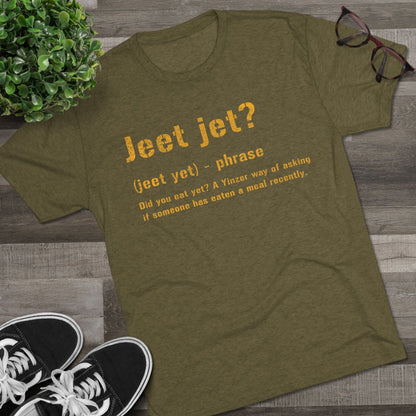 Jeet Jet T-Shirt - Pittsburghese Tri-Blend - Western PA T-Shirt Printify 