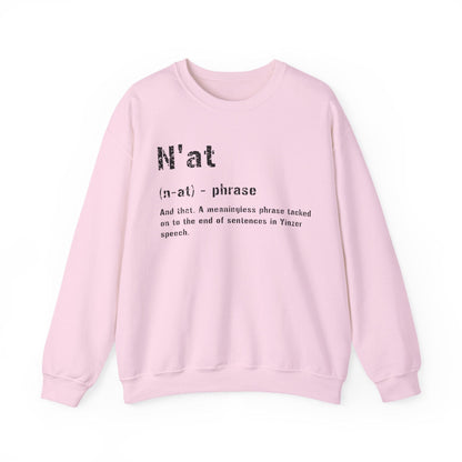 N'at Pittsburgh Crewneck Sweatshirt - Pittsburghese Gift Sweatshirt Yinzergear S Light Pink 