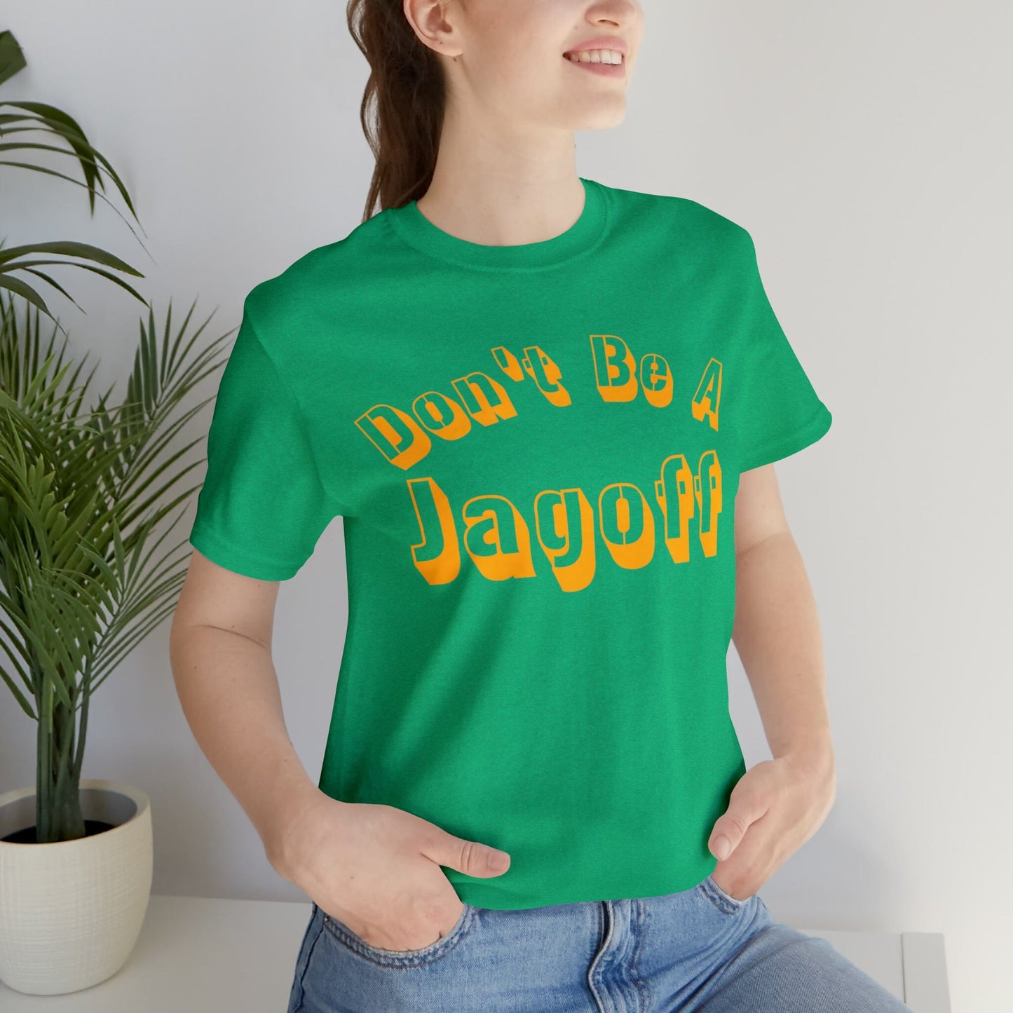 Don't Be a Jagoff T-Shirt T-Shirt Printify Heather Kelly S 