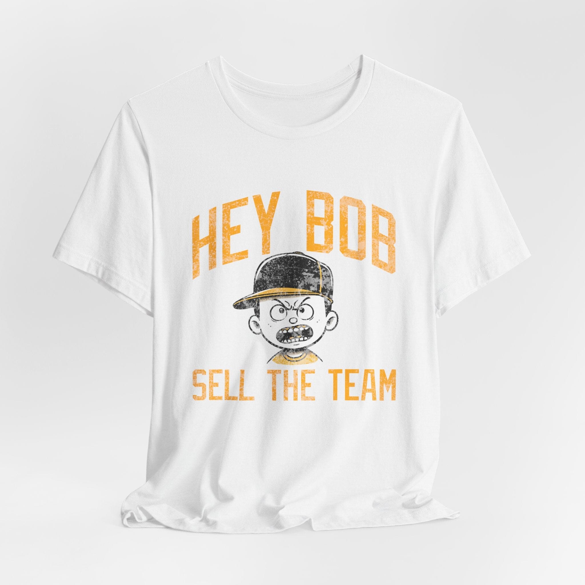 Hey Bob Sell the Team Pittsburgh Pirates shirt on white tee | Yinzergear