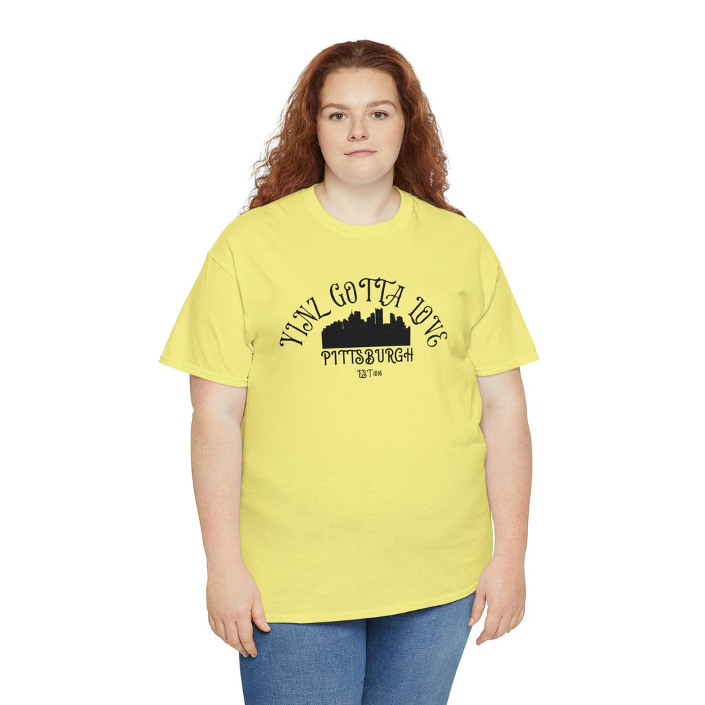 Yinz Gotta Love Pittsburgh T-Shirt T-Shirt Printify 
